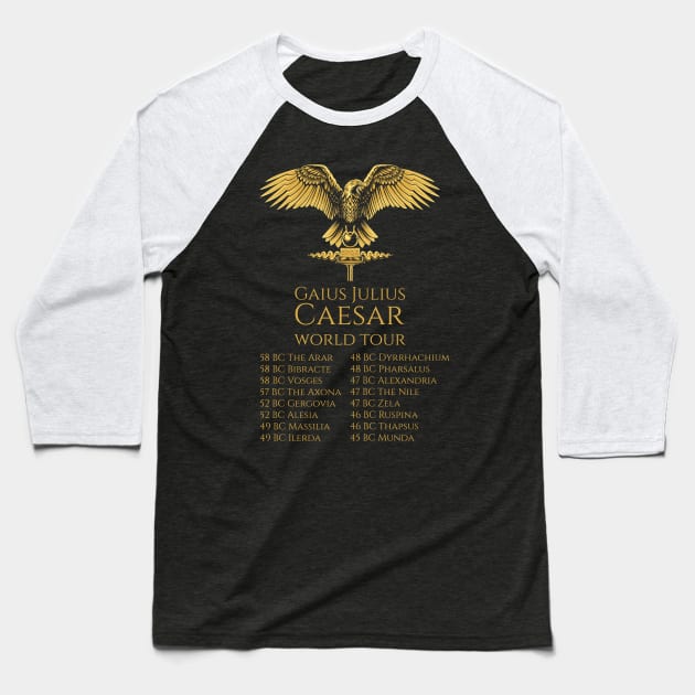 Ancient Rome - Julius Caesar World Tour - Legionary Eagle Baseball T-Shirt by Styr Designs